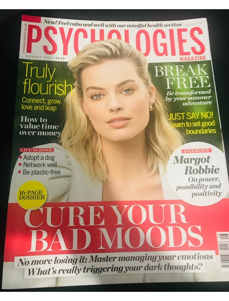 Psychologies Magazine August 2019 Margot Robbie Psychologies Magazine August 2019 Margot Robbie