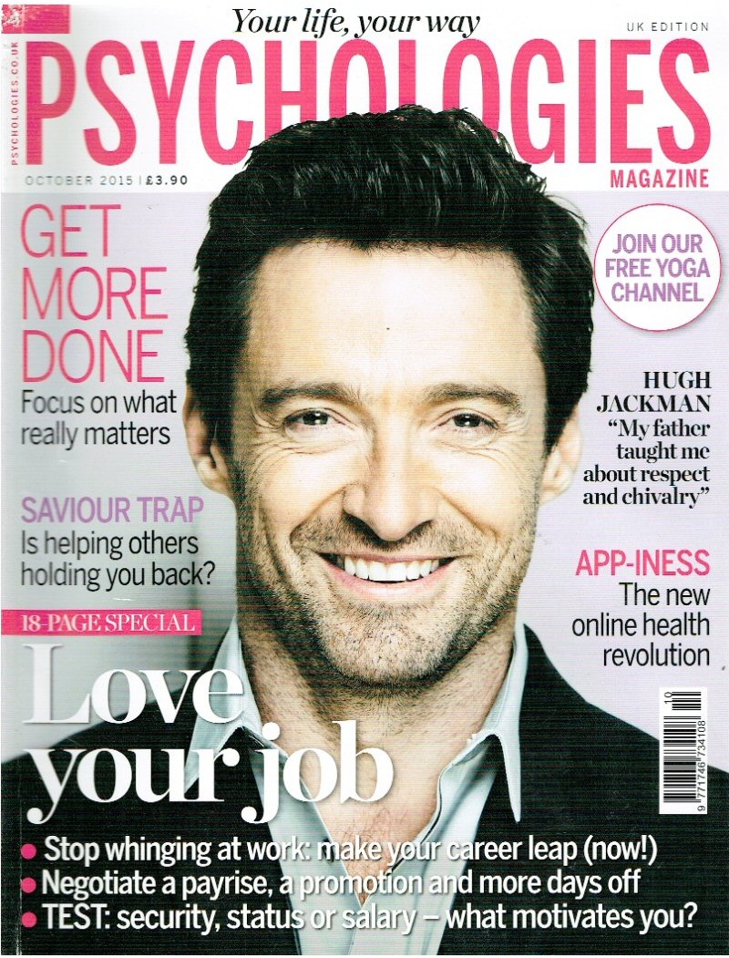 Psychologies Magazine October 2015 Hugh Jackman Psychologies Magazine October 2015 Hugh Jackman