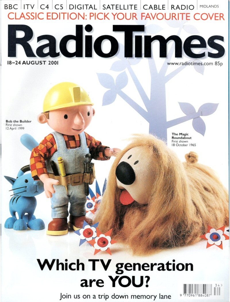 Radio Times Magazine 18th August 2001 Bob the Builder Radio Times Magazine 18th August 2001 Bob the Builder