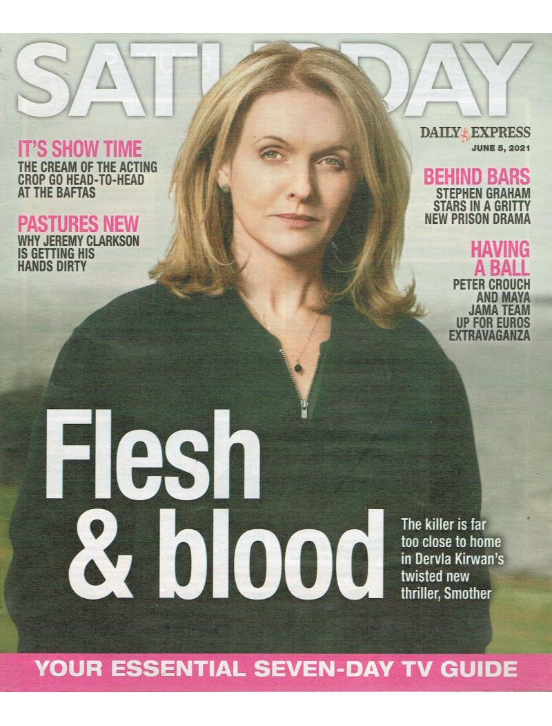 Daily Express Saturday Magazine 2021 05/06/21 Dervla Kirwan Daily Express Saturday Magazine 2021 05/06/21 Dervla Kirwan