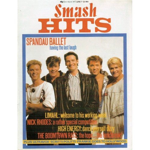 Smash Hits Magazine - 1984 07/06/84 Spandau Ballet
