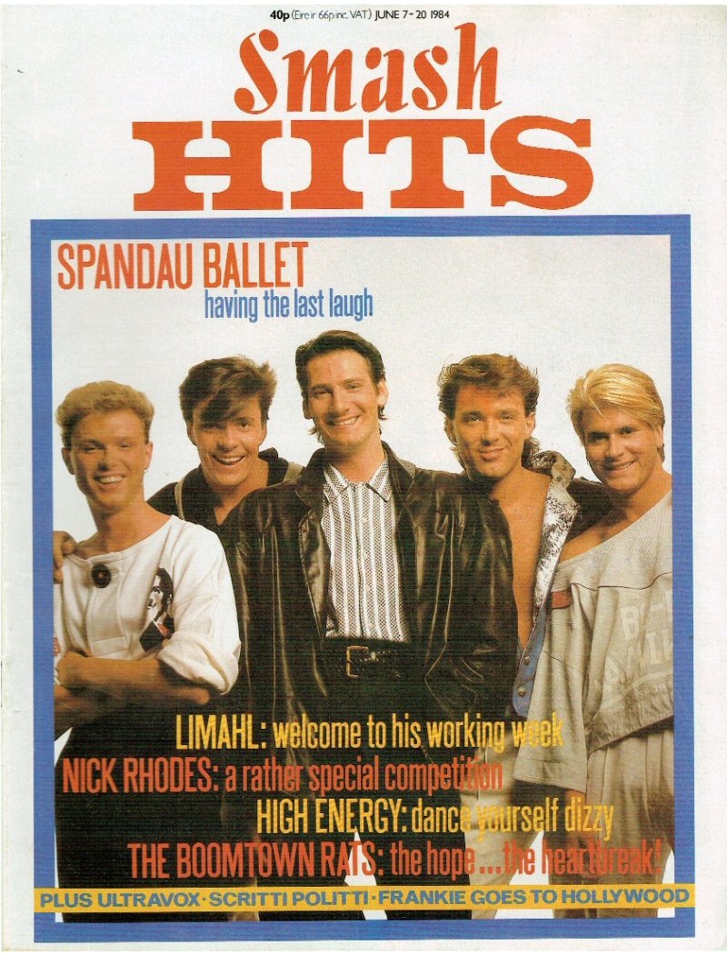 Smash Hits Magazine 7th June 1984 Spandau Ballet Smash Hits Magazine 7th June 1984 Spandau Ballet