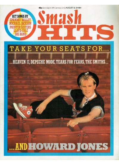 Smash Hits Magazine - 1984 16/08/84 Howard Jones