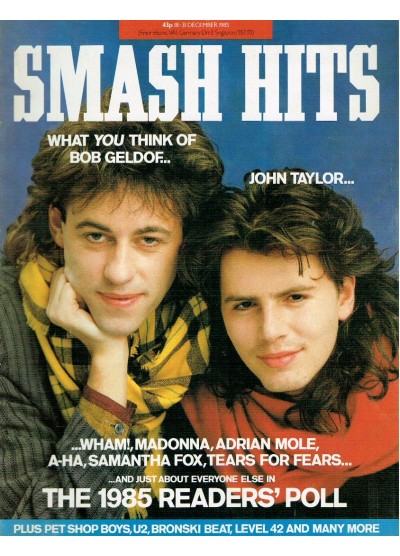 Smash Hits Magazine - 1985 18/12/85 Bob Geldof & John Taylor