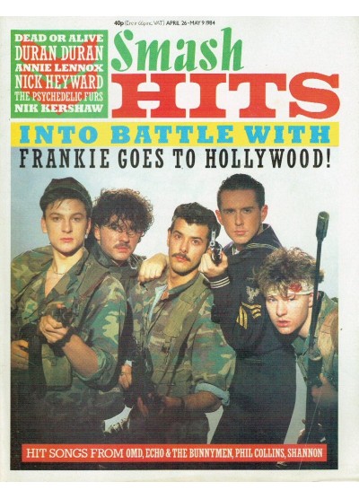 Smash Hits Magazine - 1984 26/04/84 Frankie Goes to Hollywood