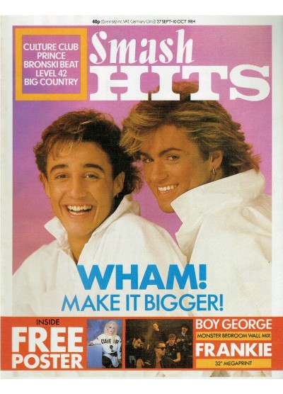 Smash Hits Magazine - 1984 27/09/84 Wham