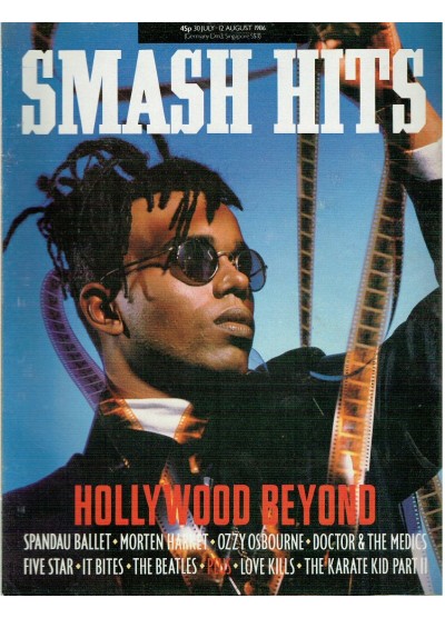 Smash Hits Magazine - 1986 30/07/86 Hollywood Beyond