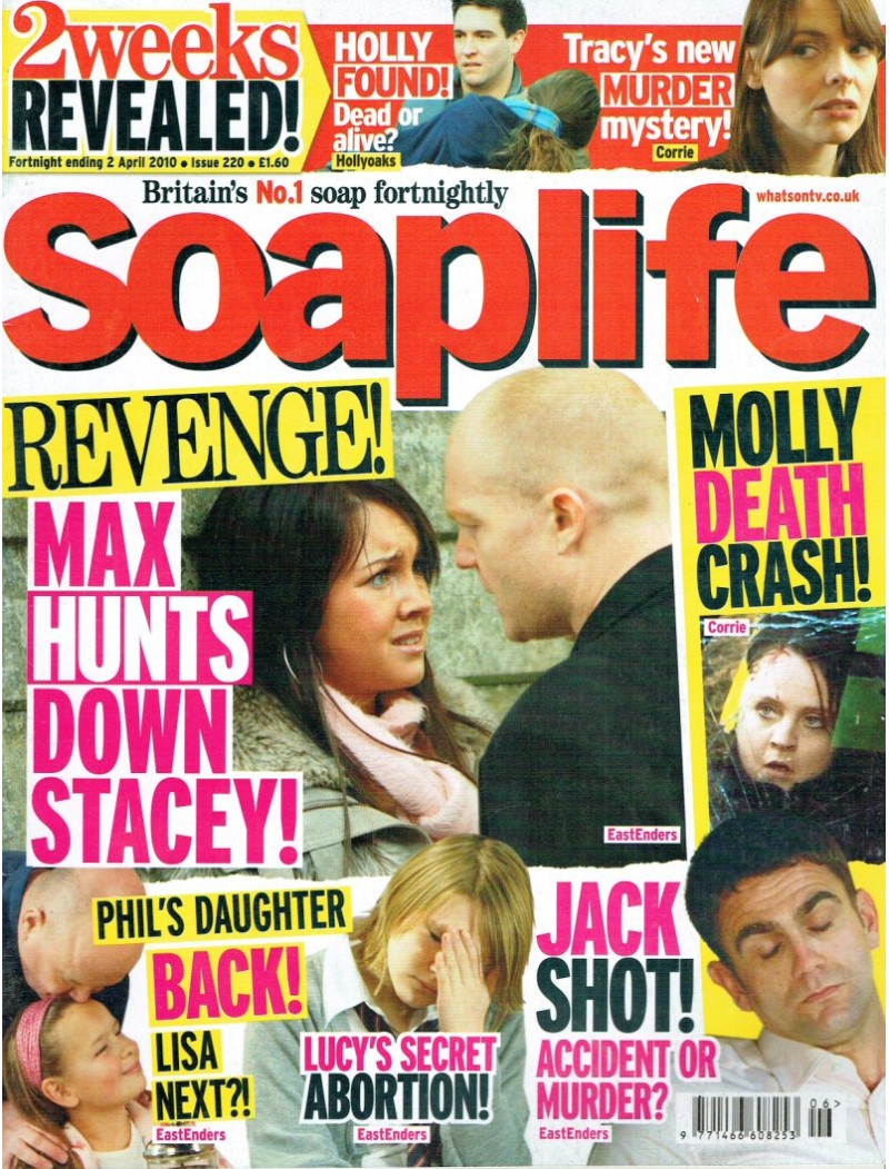 Soaplife Magazine Issue 220 2nd April 2010 Soaplife Magazine Issue 220 2nd April 2010