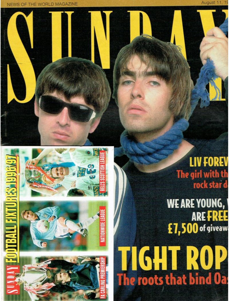 Sunday Magazine 11th August 1996 Oasis Sunday Magazine 11th August 1996 Oasis
