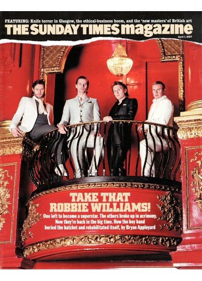 Sunday Times Magazine 2007 1st April 2007 Take That