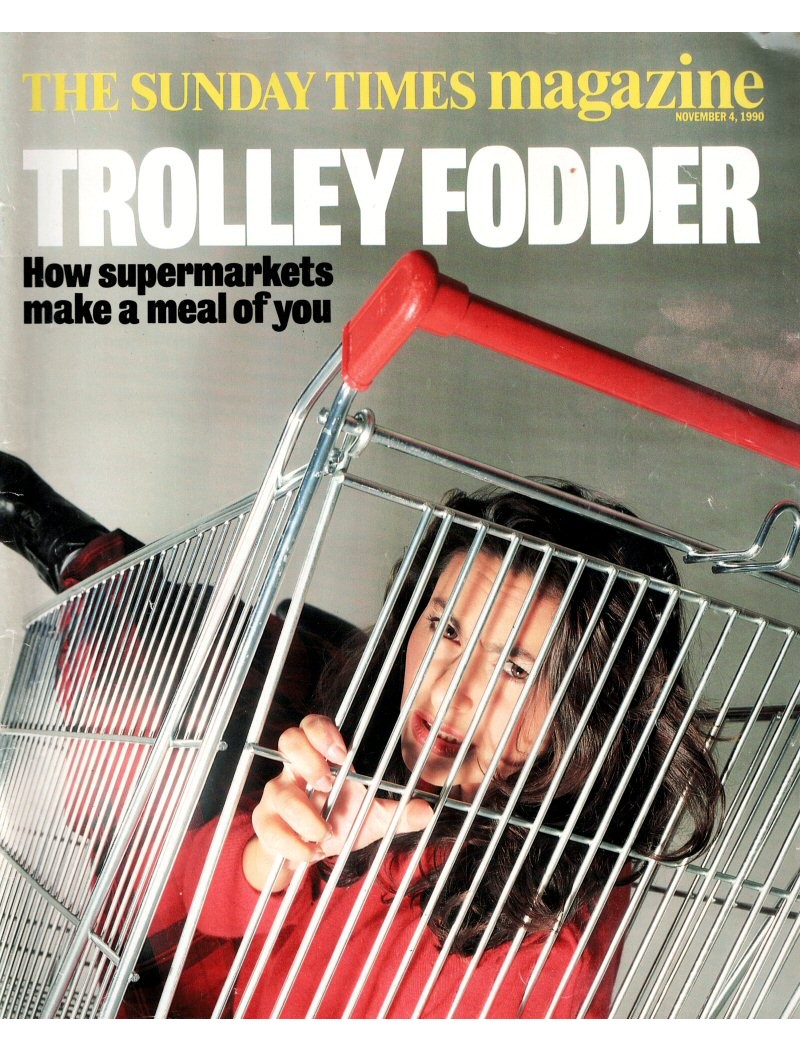 Sunday Times Magazine 1990 4th November 1990 Sunday Times Magazine 1990 4th November 1990