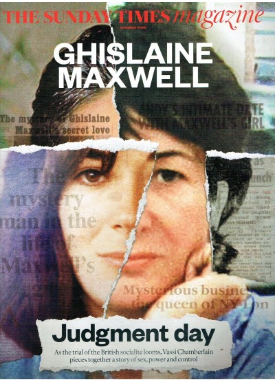 Sunday Times Magazine 2021 14th November 2021 Ghislaine Maxwell