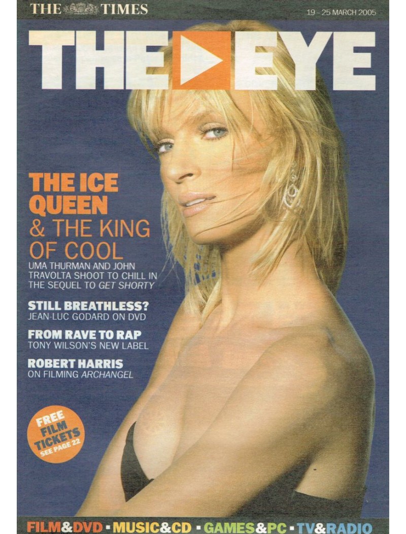 The Eye Magazine 2005 19/03/05 Uma Thurman