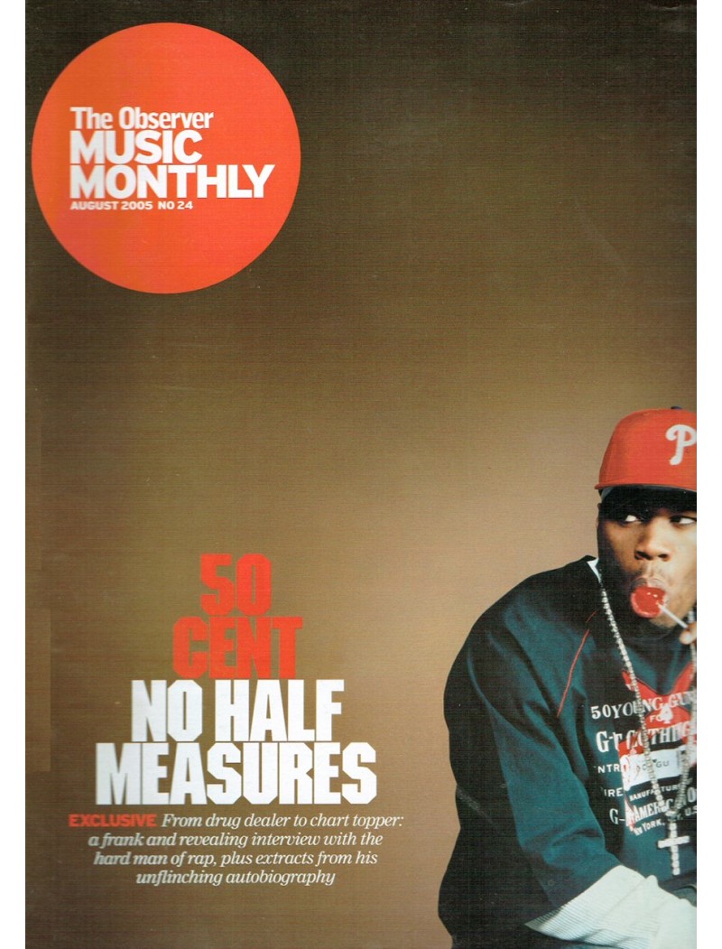 The Observer Music Monthly Magazine August 2005 50 Cent
