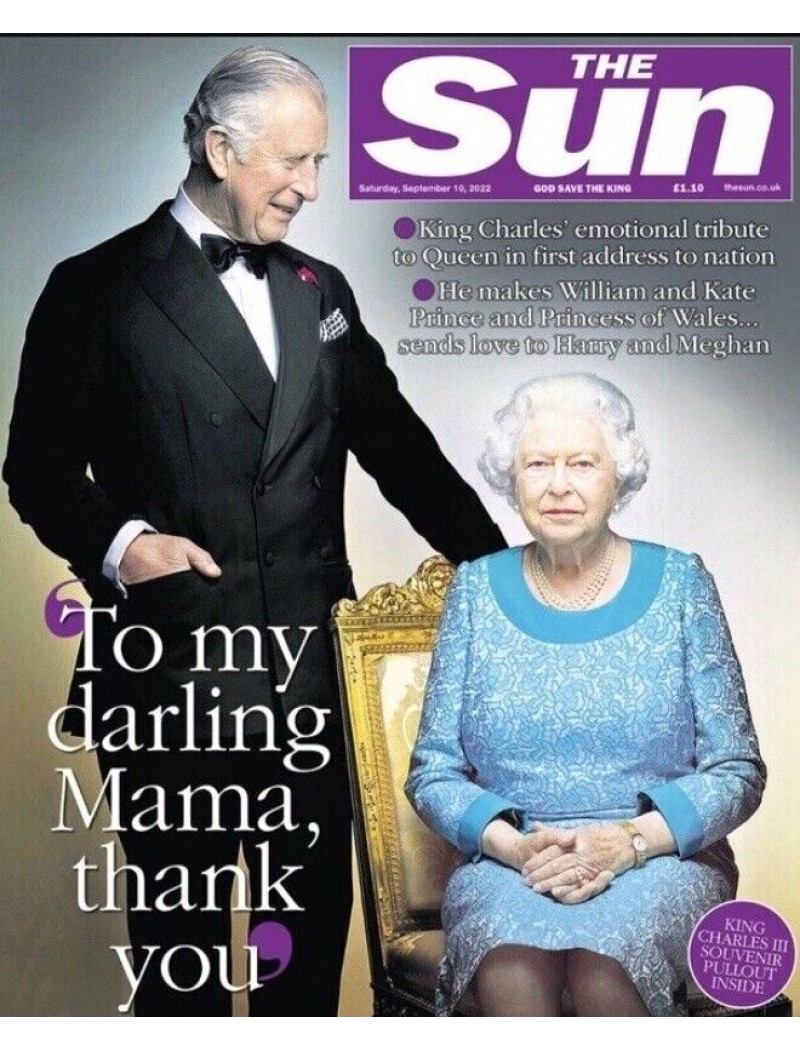 THE SUN NEWSPAPER 10th Sept 2022 Death of QUEEN ELIZABETH KINGS SPEECH