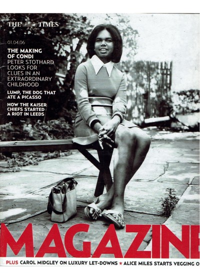 The Times Magazine 1st April 2006 Condoleezza Rice