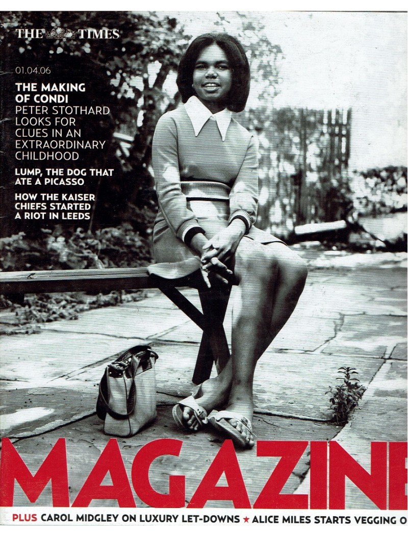The Times Magazine 1st April 2006 Condoleezza Rice