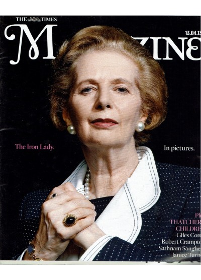 The Times Magazine 2013 13/04/13 Margaret Thatcher