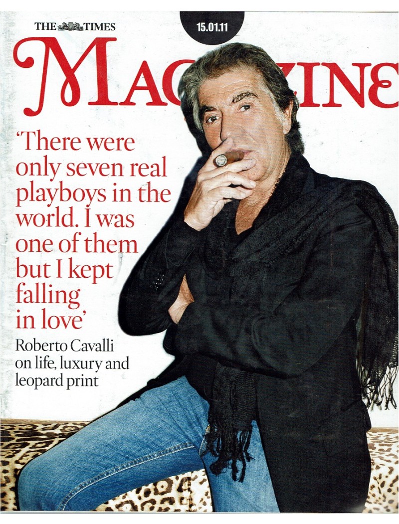 The Times Magazine 15th January 2011 Roberto Cavalli