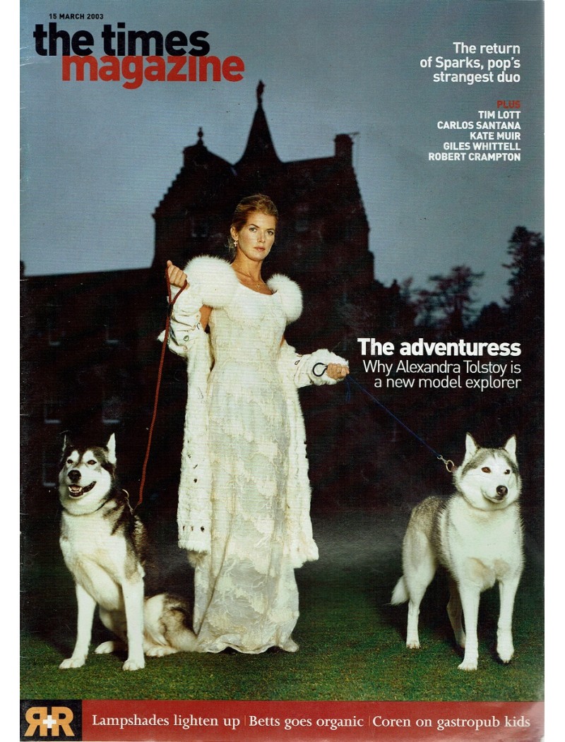 The Times Magazine 15th March 2003 Alexandra Tolstoy