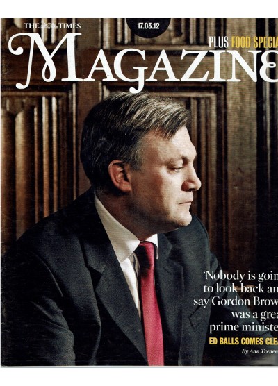 The Times Magazine 17th March 2012 Ed Balls