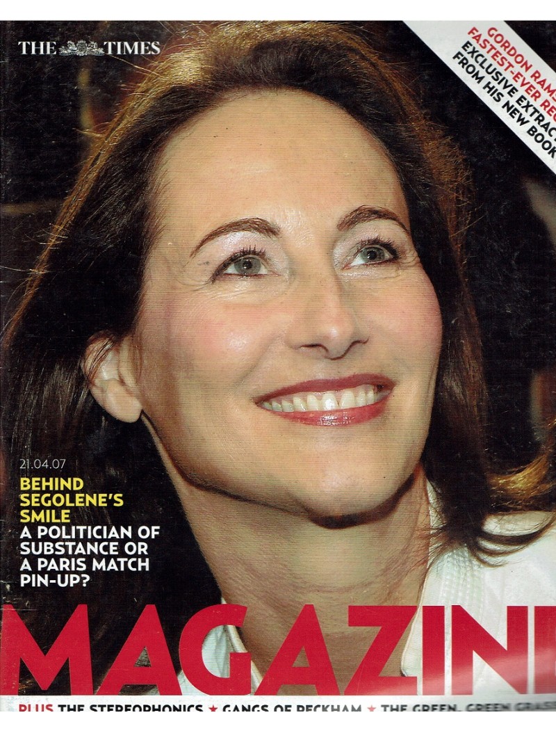 The Times Magazine 2007 21/04/07 Segolene Royal