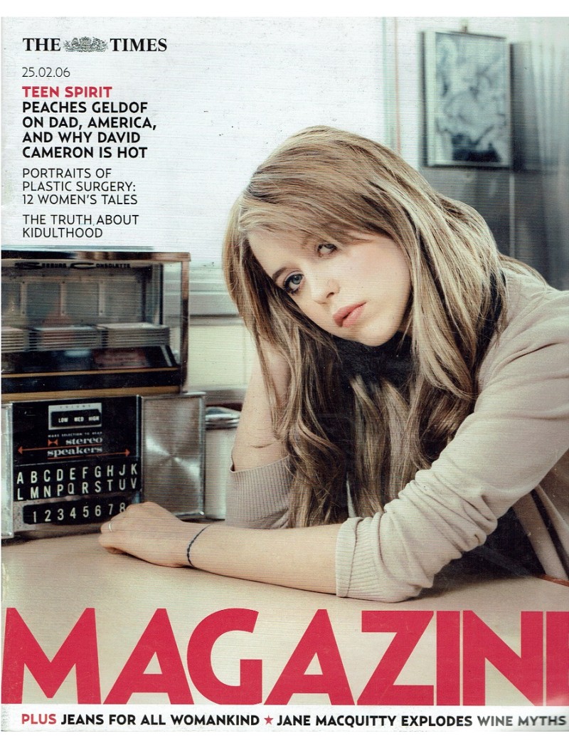 The Times Magazine 25th February 2006 Peaches Geldof