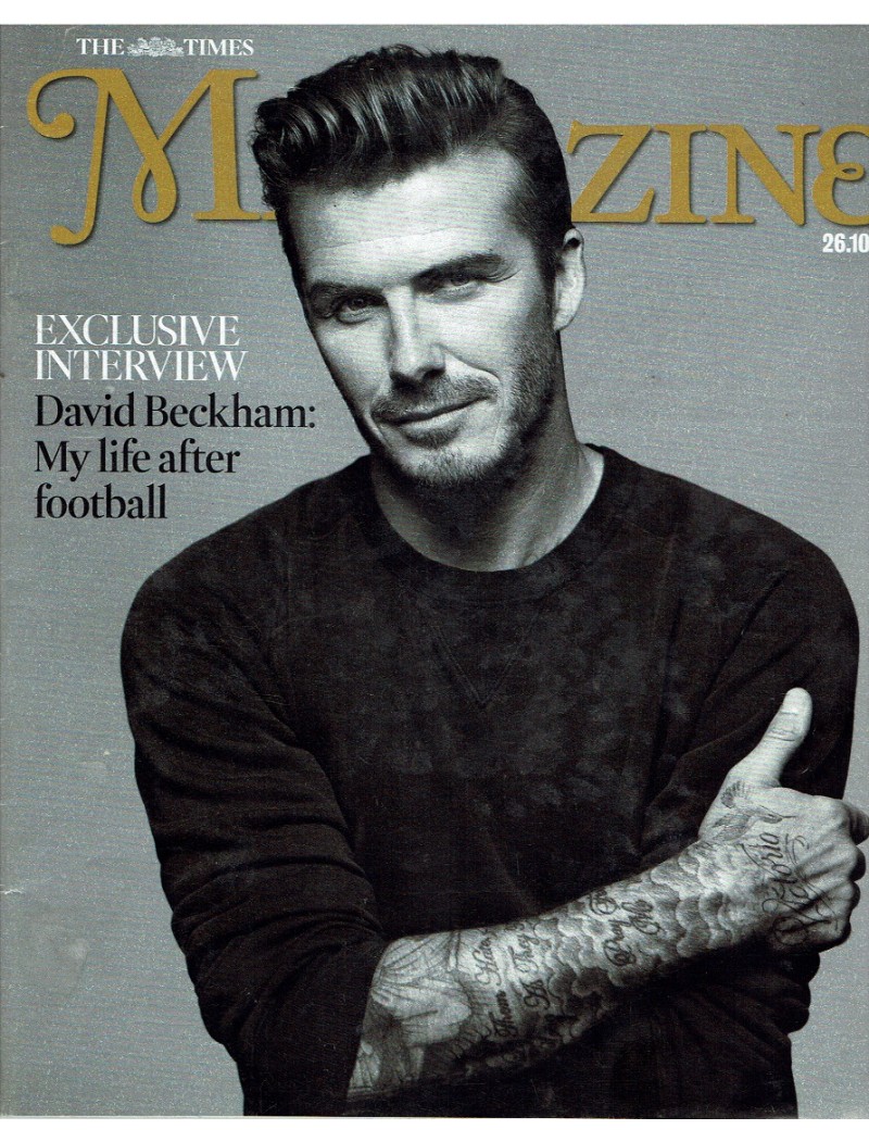 The Times Magazine 26th October 2013 David Beckham