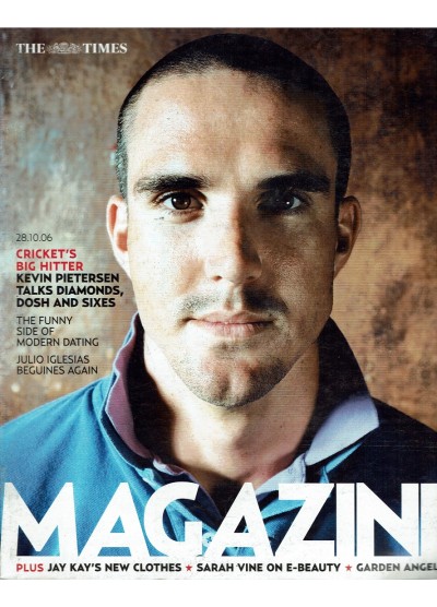 The Times Magazine 28th October 2006 Kevin Pietersen