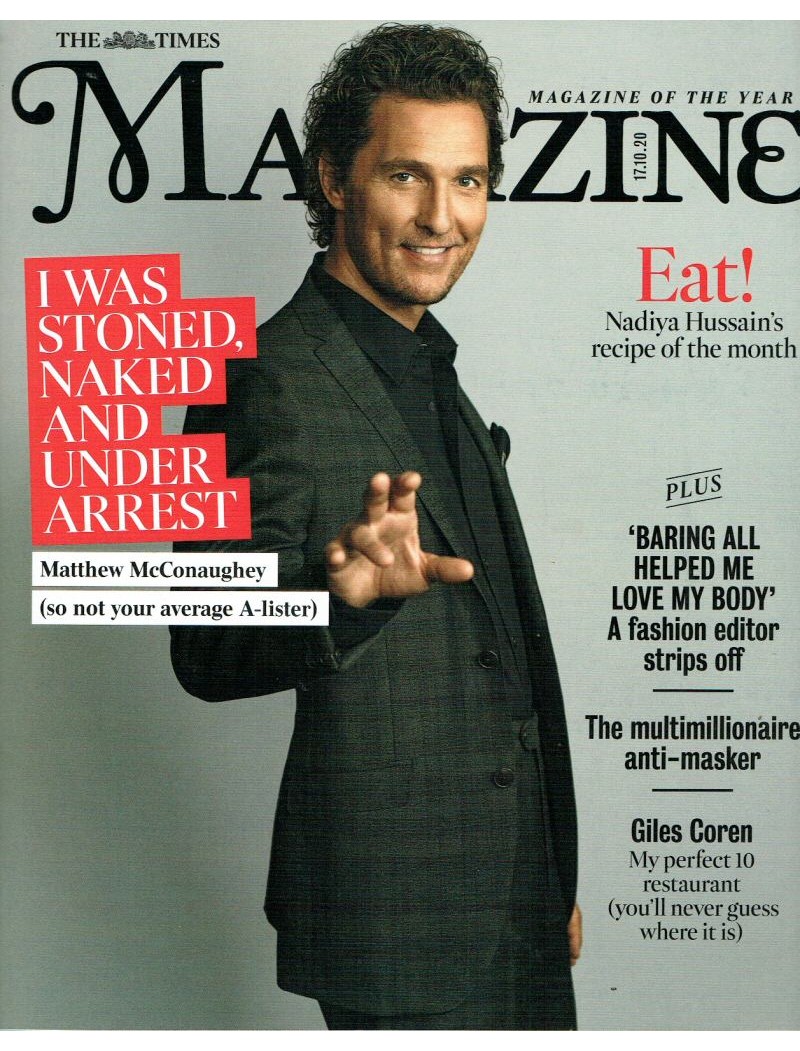 The Times Magazine 17th October 2020 Matthew McConaughey The Times Magazine 17th October 2020 Matthew McConaughey