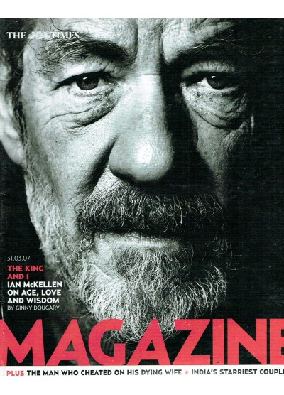 The Times Magazine 31st March 2007 Ian McKellen
