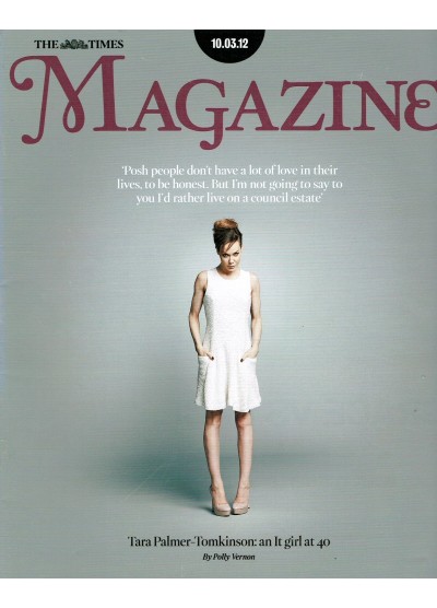 The Times Magazine 10th March 2012 Tara Palmer Tomkinson