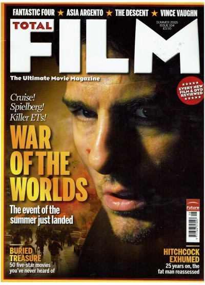Total Film Magazine 104 - Issue 104 - Summer 2005