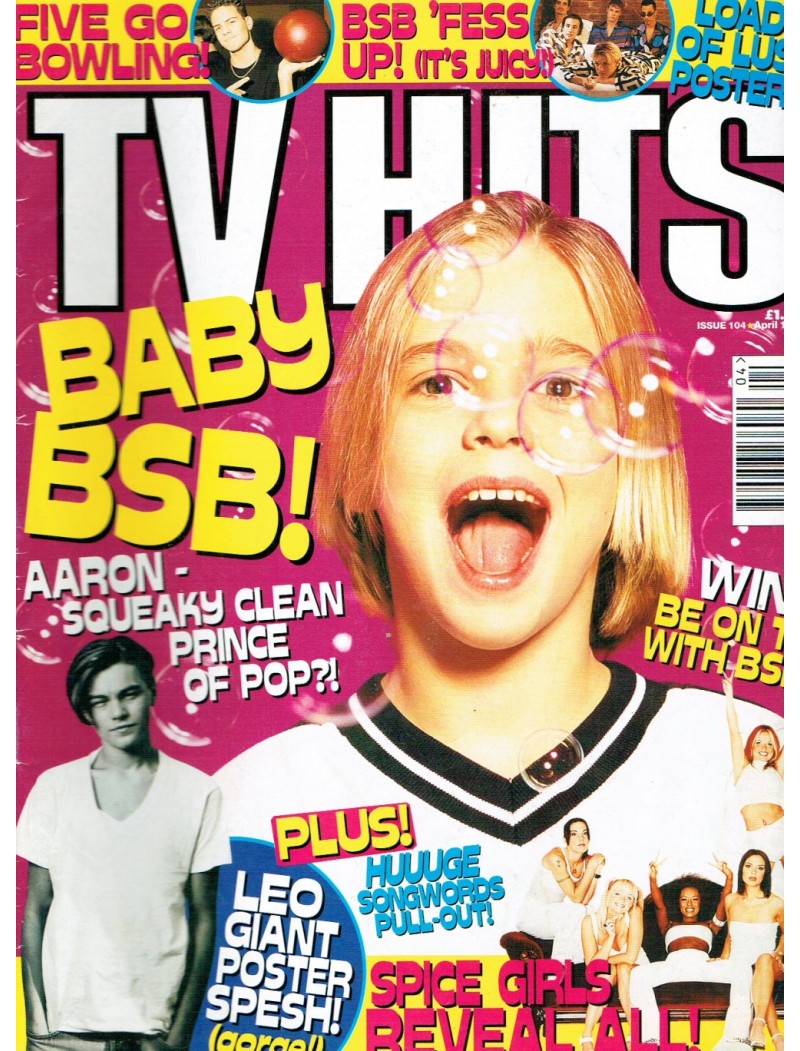 TV Hits Magazine - Issue 104 - April 1998 Backstreet Boys Spice Girls Aaron Carter Hanson