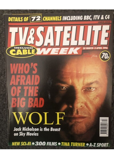 TV & Satellite Week Magazine 30th March 1996 Jack Nicholson Tina Turner Science Fiction Shows